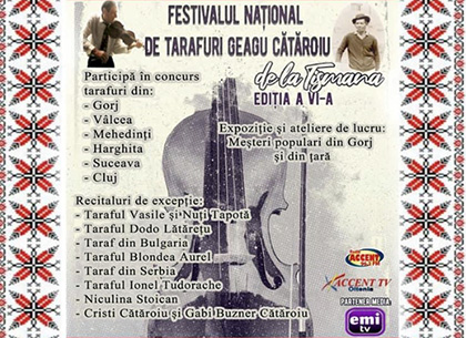 Autorităţile locale din Tismana au organizat o nouă ediţie, a VI-a, a festivalului naţional de tarafuri „Geagu Cătăroiu”, spectacolele începând miercuri după-amiază şi urmând să se încheie vineri seară. Timp...