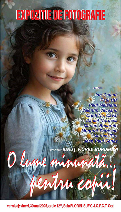 CJCPCT Gorj are deosebita plăcere de a vă invita vineri, 30 mai 2025, de la ora 12:00, la vernisajul expoziţiei de fotografie „O lume minunată…pentru copii!”, eveniment organizat la Sala...